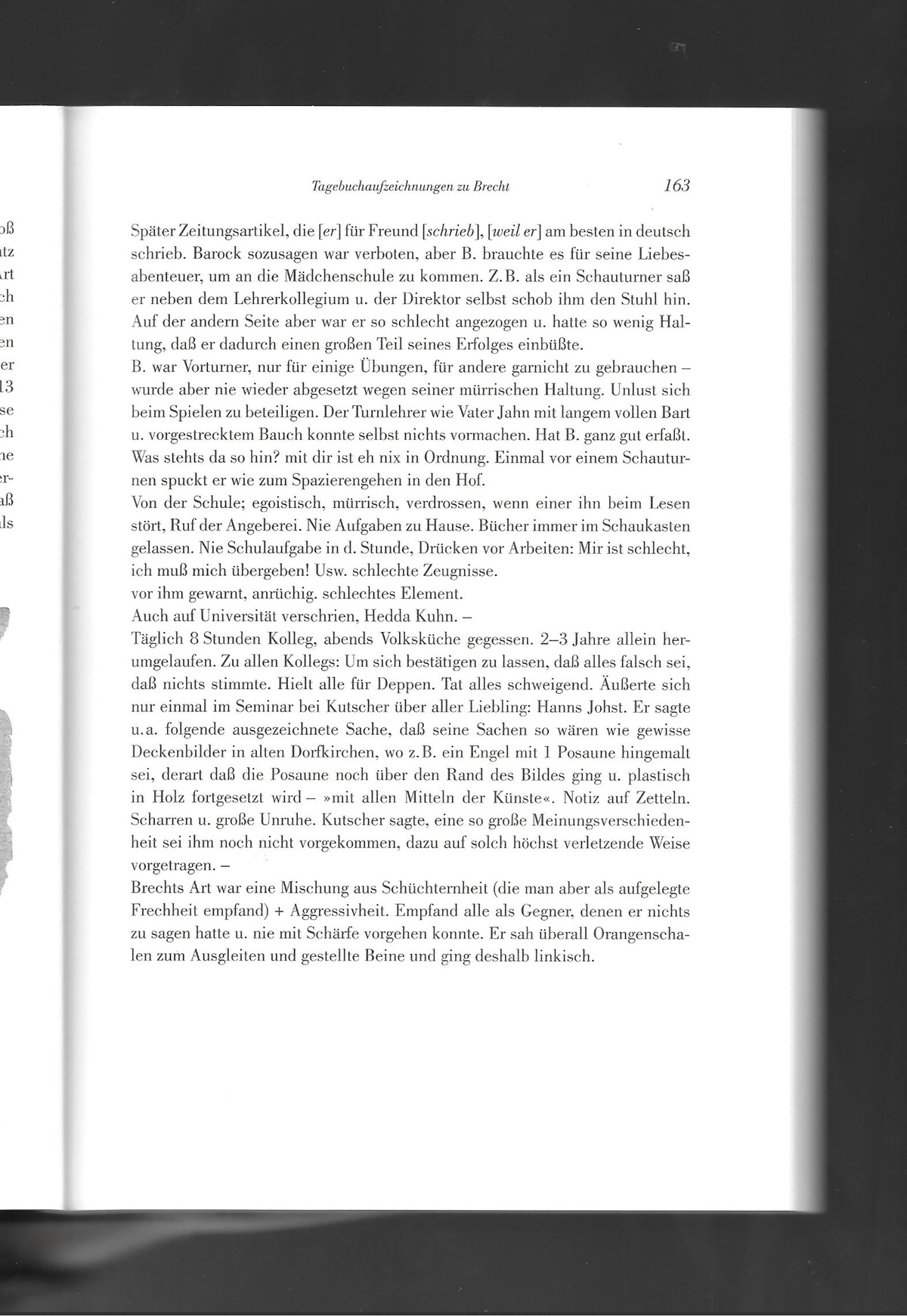Elisabeth Hauptmann 2 × sehr über ihn geärgert. Diary notes on Brecht.With a prefatory note by Martin Kölbel and Peter Villwock.In Sinn und Form, Heft 2/2021, p. 155-163, here p. 163